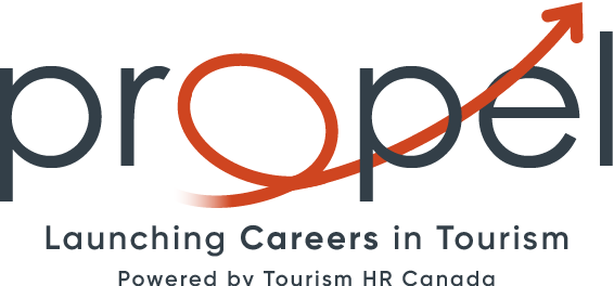 Propel with a decorative orange "o" with a swooping arrow to North East. Launching Careers in Tourism powered by Tourism HR Canada