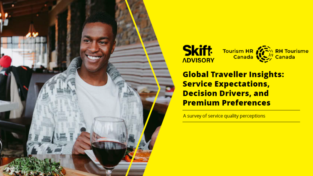 Global Traveller Insights Service Expectations Tourism HR Canada