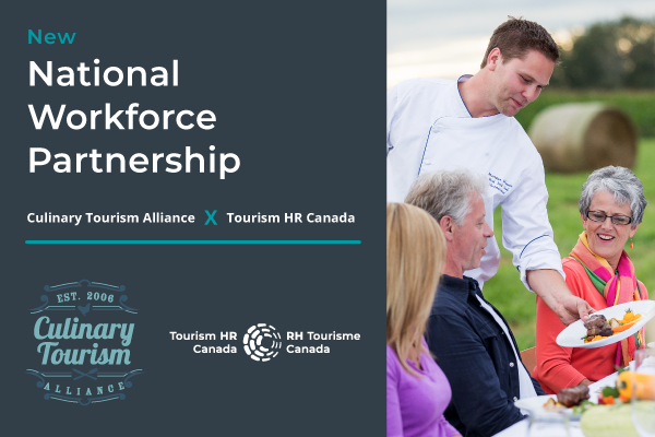 Graphic in grey, white, and teal. Heading states, "New National Workforce Partnership, Culinary Tourism Alliance and Tourism HR Canada". The logos of both organizations are featured, along with a photograph of a chef presenting a meal to a diner in an outdoor setting.