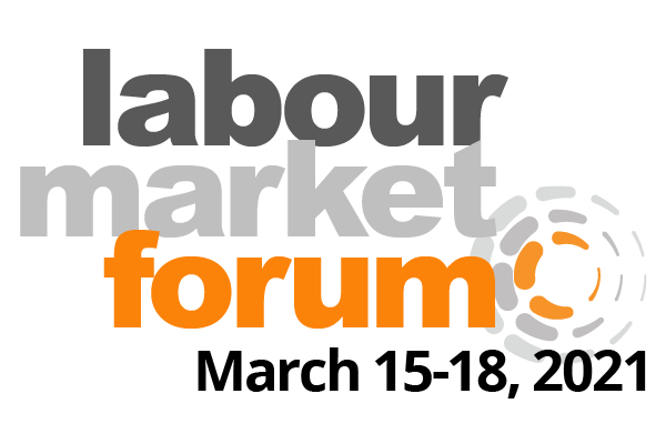 Save the Date: Labour Market Forum, March 15-18, 2021