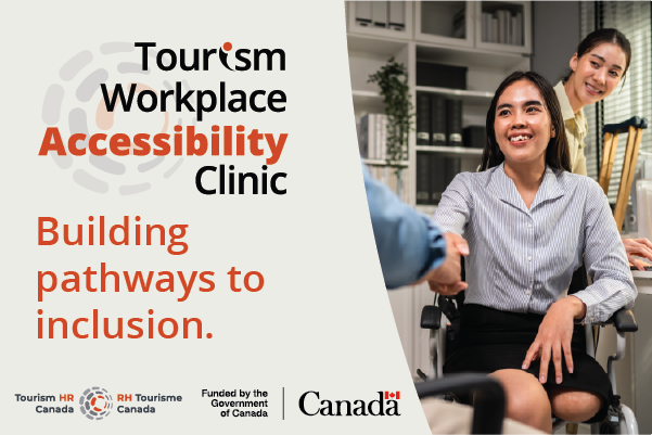 Graphic with logo of Tourism Workplace Accessibility Clinic. Tagline: Building Pathways to Inclusion.