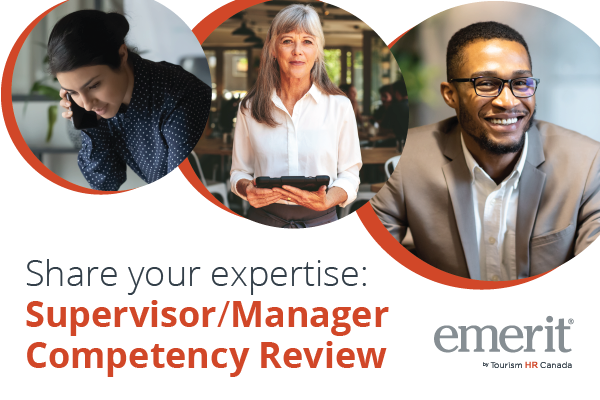 Images of three tourism professional along with the text, "Share your expertise: Supervisor/Manager Competency Review"